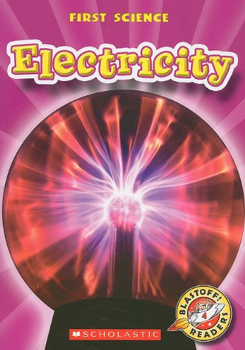 Imagen de archivo de Electricity (Blastoff! Readers Level 4: First Science) a la venta por SecondSale