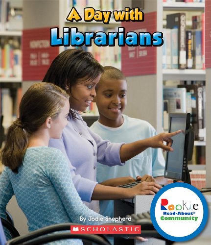 Stock image for A Day with Librarians for sale by Better World Books: West