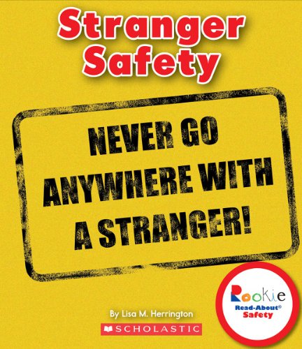 Stock image for Stranger Safety (Rookie Read-About Safety) (Library Edition) for sale by Better World Books