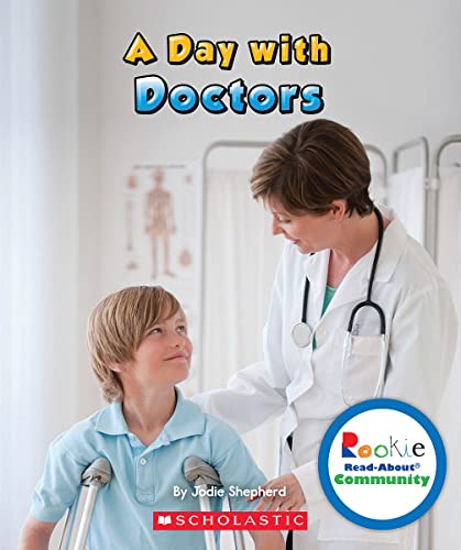 Imagen de archivo de A Day with Doctors (Rookie Read-About Community) a la venta por BooksRun