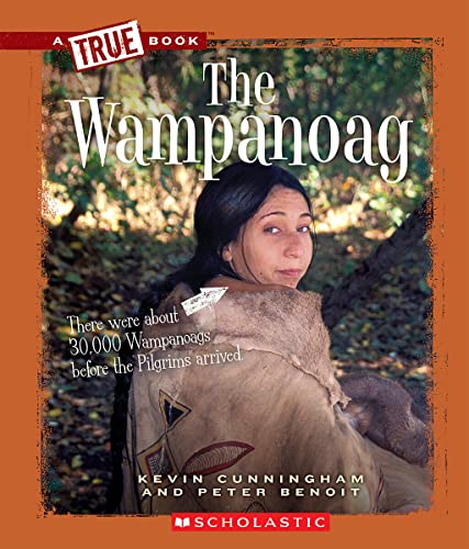 Beispielbild fr The Wampanoag (A True Book: American Indians) zum Verkauf von Blackwell's