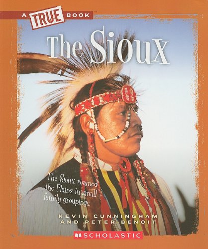 Imagen de archivo de The Sioux (A True Book: American Indians) a la venta por Half Price Books Inc.