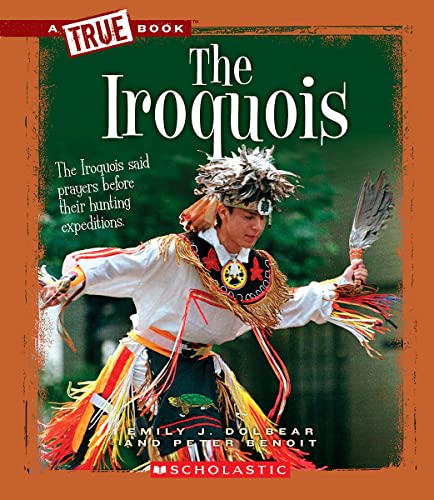 Beispielbild fr The Iroquois (a True Book: American Indians) zum Verkauf von Better World Books
