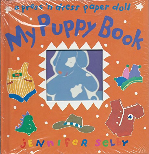 Stock image for My Puppy Book: A Press 'N Dress Paper Doll for sale by ZBK Books