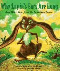 Beispielbild fr Why Lapin's Ears Are Long: And Other Tales from the Louisiana Bayou zum Verkauf von Tudor Cottage Books