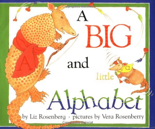 Stock image for A Big and Little Alphabet for sale by Better World Books