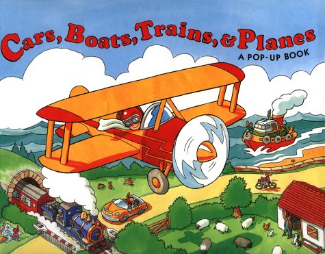 Stock image for Cars, Boats, Trains and Planes: A Pop-Up Book for sale by Hawking Books