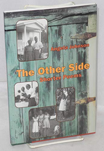 The Other Side: Shorter Poems (9780531301142) by Johnson, Angela