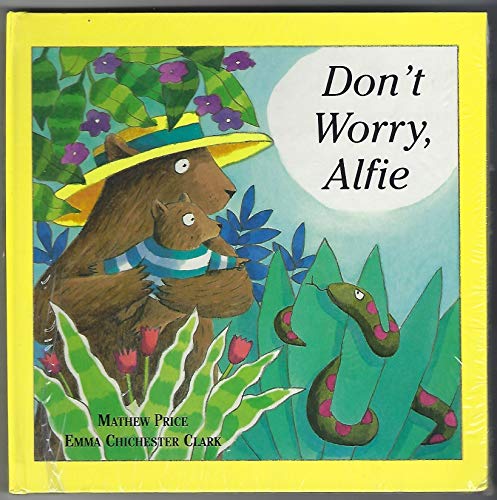 Stock image for Don't Worry, Alfie for sale by Bank of Books