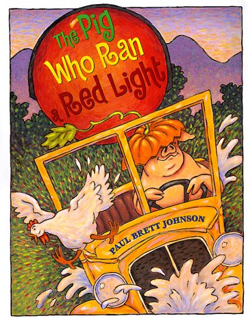 Stock image for The Pig Who Ran a Red Light for sale by Better World Books