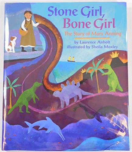 Beispielbild fr Stone Girl, Bone Girl: The Story of Mary Anning zum Verkauf von BooksRun
