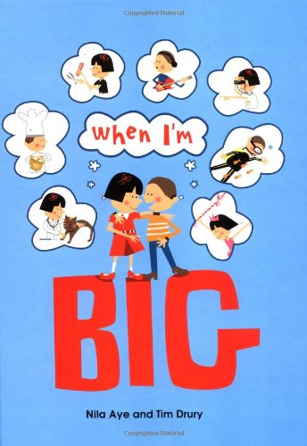 9780531301890: When I'm Big