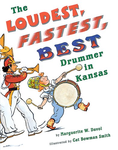 Imagen de archivo de Loudest, Fastest, Best Drummer in Kansas, The a la venta por Blue Awning Books
