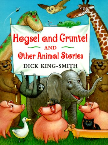 9780531302088: Hogsel and Gruntel: And Other Animal Stories