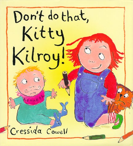 Stock image for Don't Do That, Kitty Kilroy! for sale by SecondSale