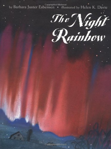 Beispielbild fr The Night Rainbow zum Verkauf von Better World Books