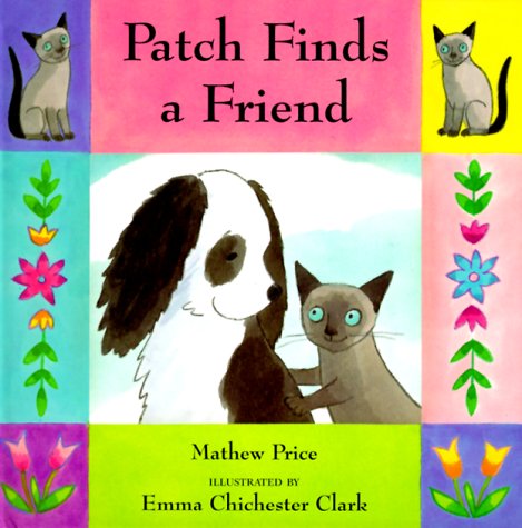 9780531302644: Patch Finds a Friend