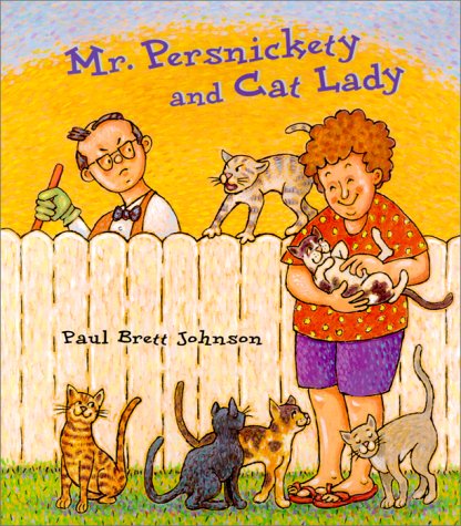 Beispielbild fr Mr. Persnickety and Cat Lady zum Verkauf von HPB Inc.