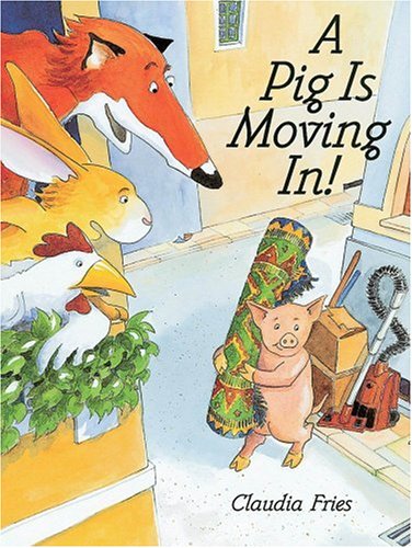 9780531303078: A Pig Is Moving in