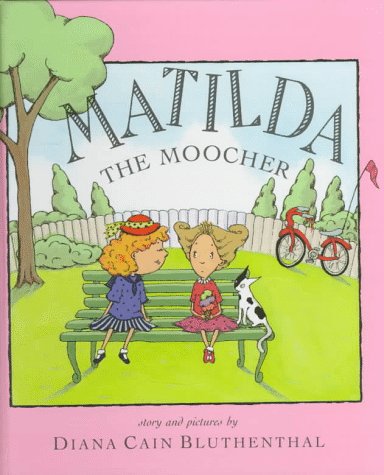 Imagen de archivo de Matilda the Moocher a la venta por Better World Books: West