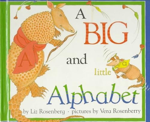 Beispielbild fr A Big and Little Alphabet zum Verkauf von Better World Books