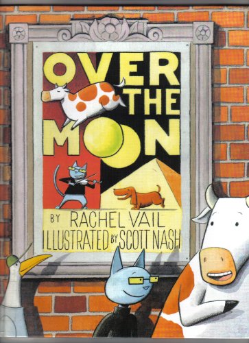 Over the Moon (9780531330685) by Vail, Rachel