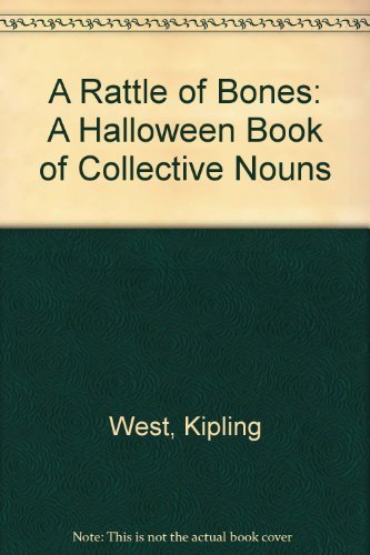 Beispielbild fr A Rattle of Bones : A Halloween Book of Collective Nouns zum Verkauf von Better World Books