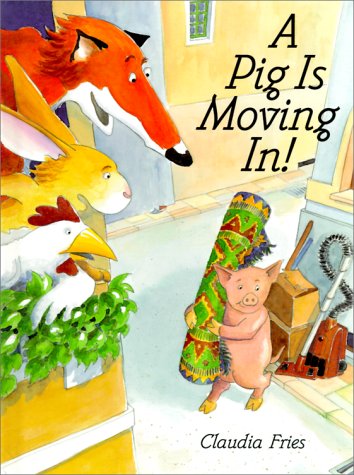 Beispielbild fr A Pig is Moving In! zum Verkauf von ThriftBooks-Dallas