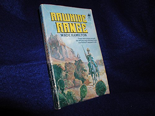 Beispielbild fr Rawhide Range zum Verkauf von Half Price Books Inc.