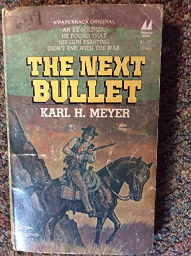 Beispielbild fr The Next Bullet zum Verkauf von Village Books and Music