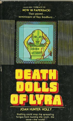 The Death Dolls of Lyra (9780532152903) by Joan Hunter Holly