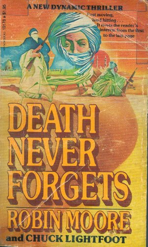 Death Never Forgets (9780532191780) by Robin Moore; Chuck Lightfoot