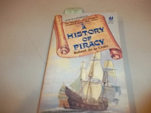 9780532192107: A History of Piracy