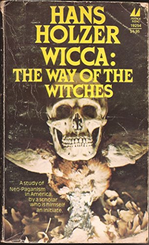 WICCA: The way of the witches (9780532192541) by Hans Holzer
