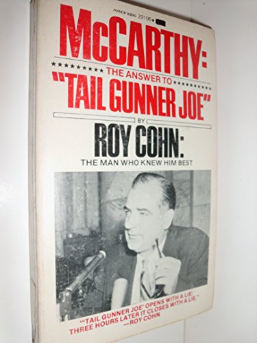McCarthy: The answer to "Tail Gunner Joe" (9780532221067) by COHN, Roy