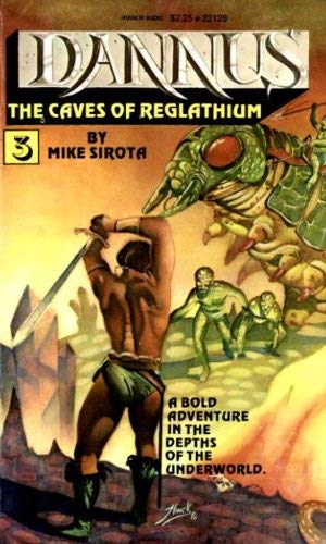 Stock image for Dannus The Caves of Reglathium (Volume 3) for sale by Celt Books