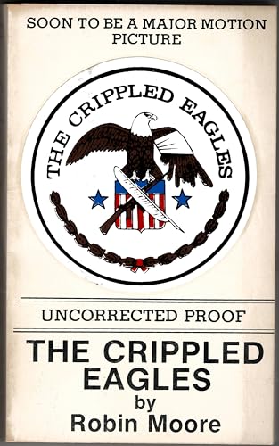 The Crippled Eagles (A Manor Blasko book) (9780532233664) by Moore, Robin