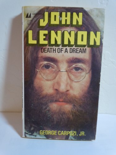 Stock image for John Lennon - Death Of A Dream for sale by HPB-Emerald