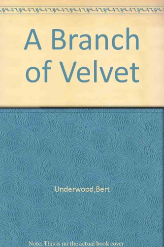 A Branch of Velvet