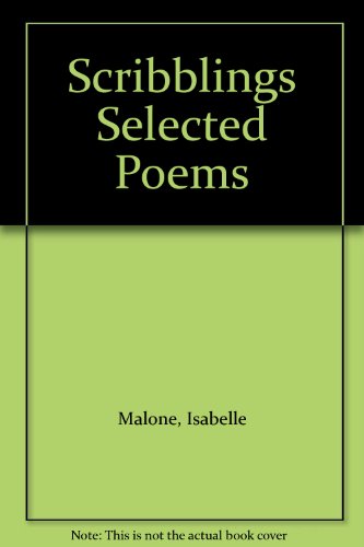 Stock image for Scribblings Selected Poems for sale by Karl Theis