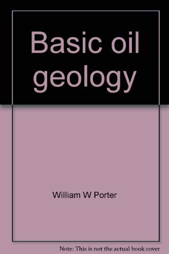 Stock image for Basic oil geology for sale by Hawking Books