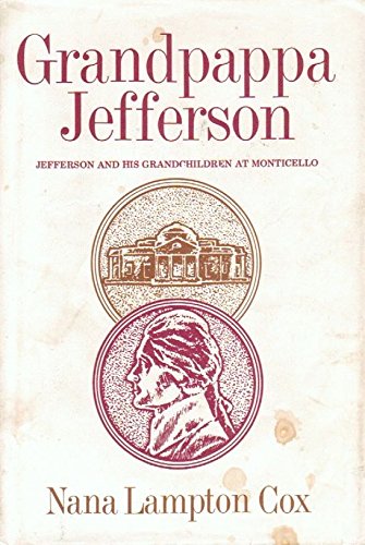 Grandpappa Jefferson Jefferson and His Grandchildren at Monticello