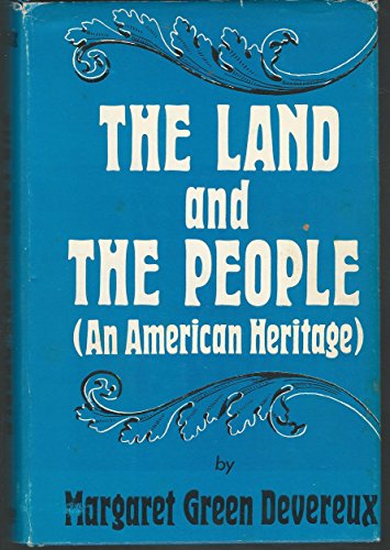 Beispielbild fr The Land and Its People : An American Heritage zum Verkauf von Manchester By The Book