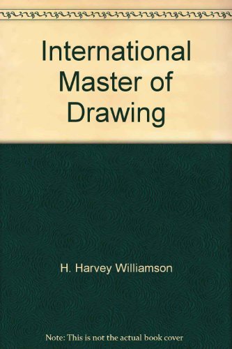 Stock image for International Master of Drawing for sale by Vashon Island Books