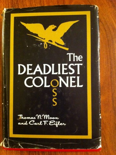 The Deadliest Colonel (Inscribed)