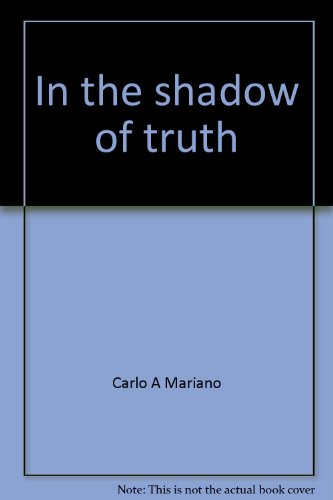 9780533017096: In the shadow of truth: America's other heritage