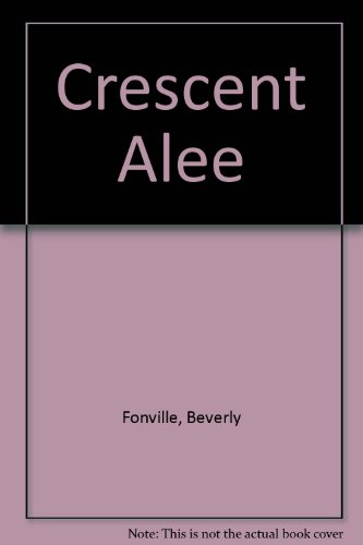 Stock image for Crescent Alee for sale by Fleur Fine Books