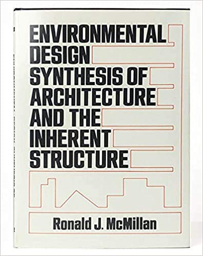 Stock image for Environmental Design Synthesis of Architecture and the Inherent Structure for sale by About Books