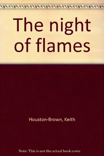 Stock image for The Night of Flames for sale by Lotsa Books