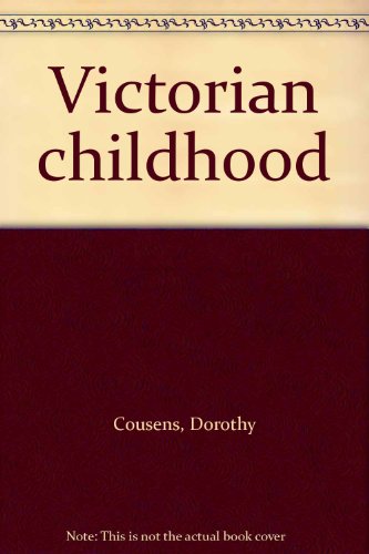 Victorian Childhood